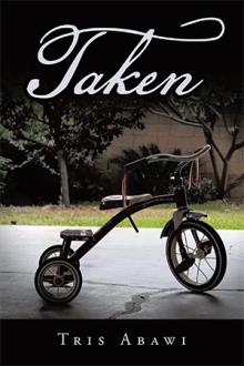 Taken