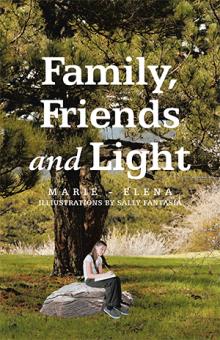 Family, Friends and Light