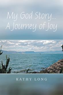 My God Story… A Journey of Joy