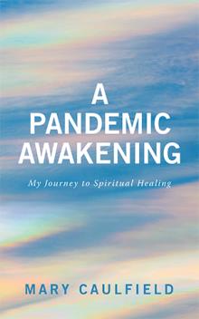 A Pandemic Awakening