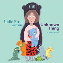 Indie Rose and the Unknown