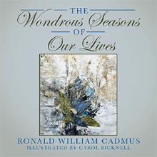 The Wondrous Seasons of Our Lives