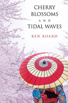 Cherry Blossoms and Tidal Waves