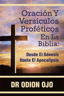 ORACIÓN Y VERSÍCULOS PROFÉTICOS EN LA BIBLIA: