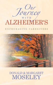 OUR JOURNEY WITH ALZHEIMER'S