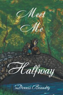 Meet Me Halfway
