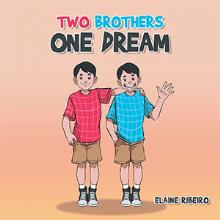 TWO BROTHERS ONE DREAM