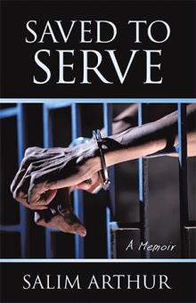 Saved to Serve