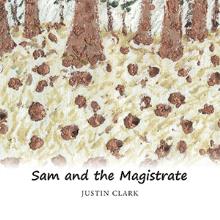 Sam and the Magistrate