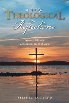 A Few Theological Reflections