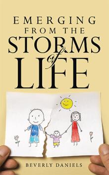 Emerging From The Storms of Life
