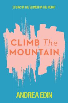 Climb The Mountain