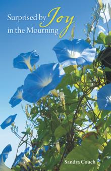Surprised by Joy in the Mourning