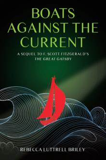 Boats Against the Current