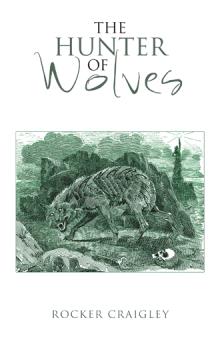 The Hunter of Wolves