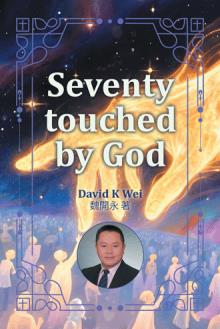Seventy  touched by God