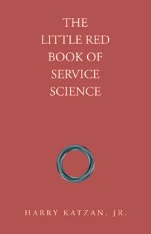 The Little Red Book of Service Science
