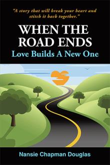 When The Road Ends, Love Builds A New One
