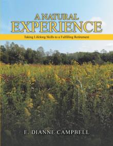 A NATURAL EXPERIENCE