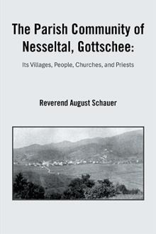 The Parish Community of Nesseltal, Gottschee: