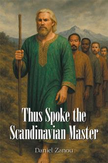 Thus Spoke the Scandinavian Master