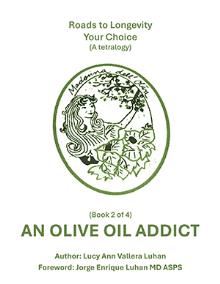 AN OLIVE OIL ADDICT
