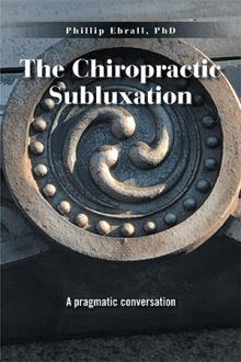 The Chiropractic Subluxation