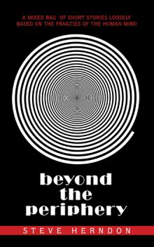 Beyond the Periphery