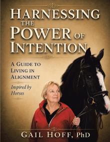 Harnessing the Power of Intention