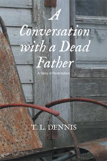A Conversation with a Dead Father
