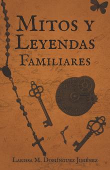 Mitos y Leyendas Familiares