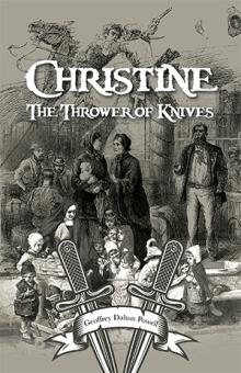 Christine  The Thrower of Knives