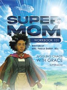 SuperMom Workbook 101