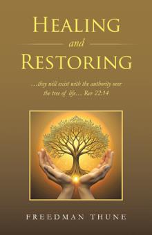 Healing and Restoring