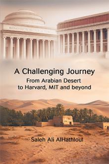 A Challenging Journey  From Arabian Desert   to  Harvard, MIT and Beyond