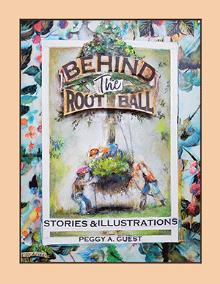 Behind            the Root Ball