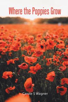 Where the Poppies Grow