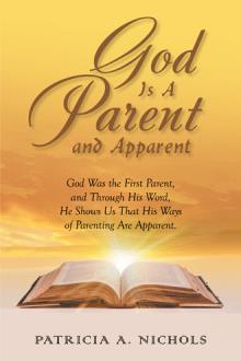 God Is A Parent  and  Apparent