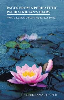 PAGES FROM A PERIPATETIC PAEDIATRICIAN’S DIARY