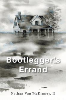 Bootlegger’s Errand