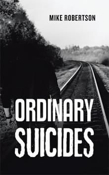Ordinary Suicides