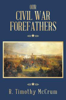 OUR CIVIL WAR FOREFATHERS