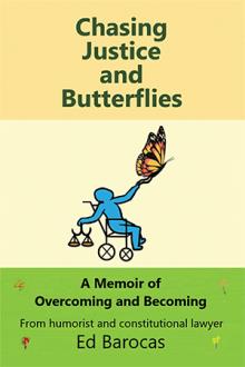 Chasing Justice and Butterflies