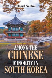 AMONG THE CHINESE MINORITY IN SOUTH KOREA
