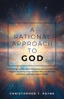 A Rational Approach to God