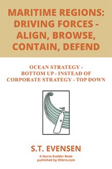 Maritime Regions: Driving forces - Align, Browse, Contain, Defend