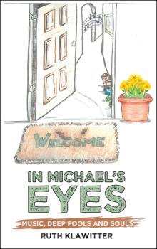 IN MICHAEL’S EYES