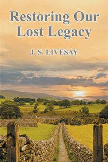 Restoring Our  Lost Legacy