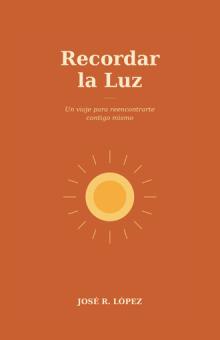 RECORDAR LA LUZ