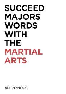 Succeed Majors Words with the Martial Arts